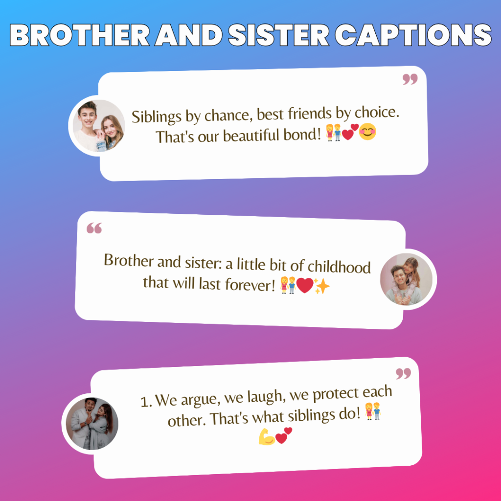 brother and sister captions