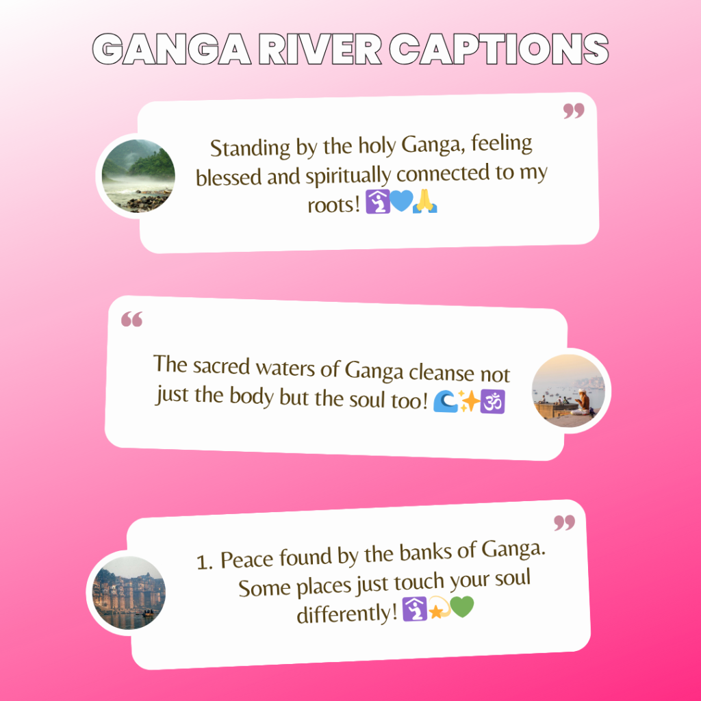 ganga river captions