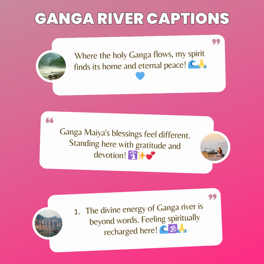 ganga river captions
