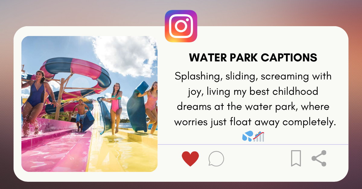 water park captions