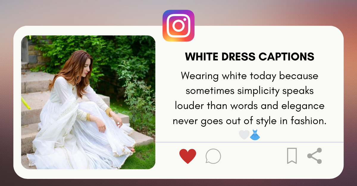 white dress captions